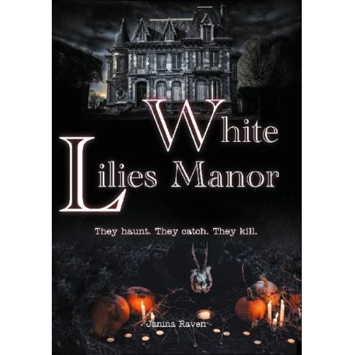 Janina Raven - White Lilies Manor