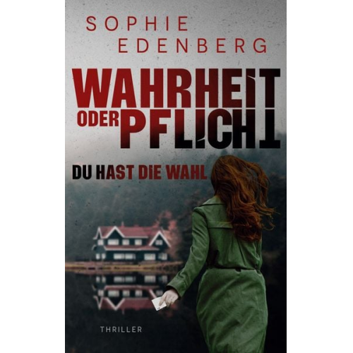 Sophie Edenberg - Wahrheit oder Pflicht: Du hast die Wahl