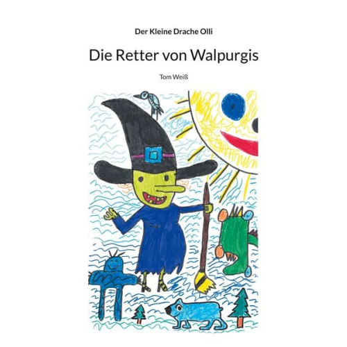 Tom Weiss - Die Retter von Walpurgis