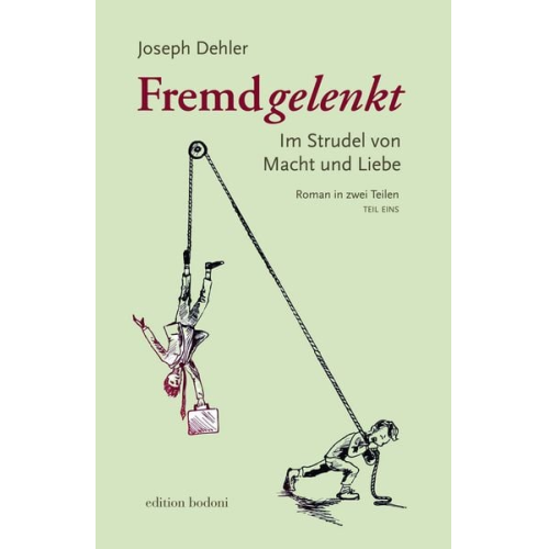 Joseph Dehler - Fremdgelenkt