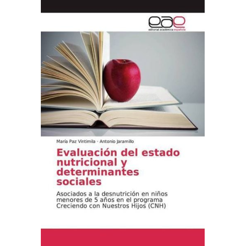 María Paz Vintimila Antonio Jaramillo - Vintimila, M: Evaluación del estado nutricional y determinan