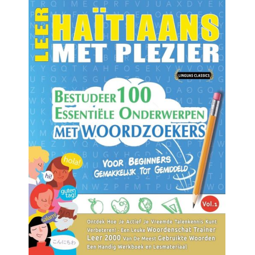 Linguas Classics - Leer Haïtiaans Met Plezier - Voor Beginners