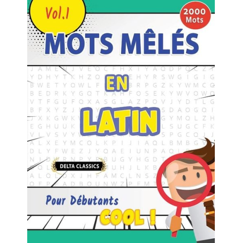 Delta Classics - Mots Mêlés En Latin Pour Débutants - Cool ! Vol.1 - Delta Classics