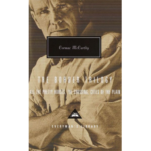 Cormac McCarthy - The Border Trilogy