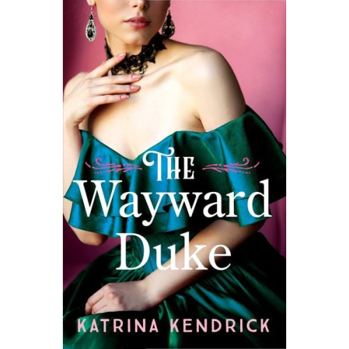 Katrina Kendrick - The Wayward Duke