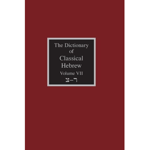 The Dictionary of Classical Hebrew Volume 7