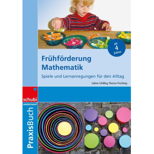Sabine Schilling Therese Prochinig - Frühförderung Mathematik Praixsbuch