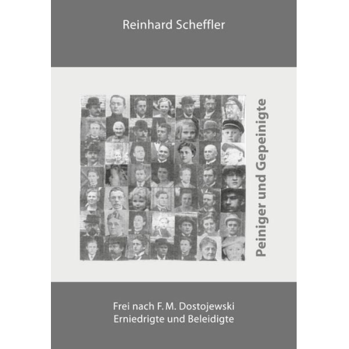 Reinhard Scheffler - Peiniger und Gepeinigte