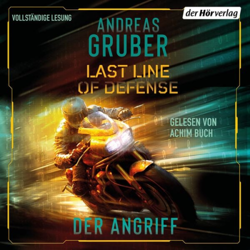 Andreas Gruber - Last Line of Defense 1 – Der Angriff