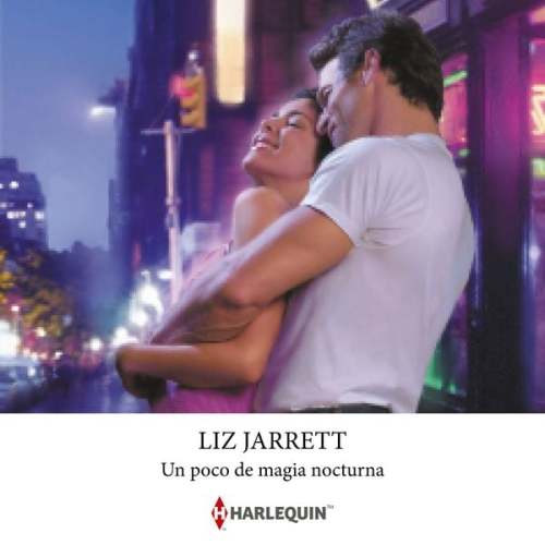 Liz Jarrett - Un poco de magia nocturna