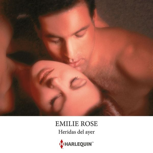 Emilie Rose - Heridas del ayer
