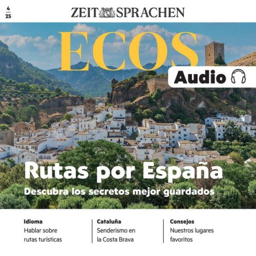 Ignacio Rodríguez-Mancheño - Spanisch lernen Audio – Spaniens geheime Routen