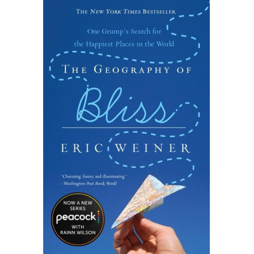 Eric Weiner - The Geography of Bliss