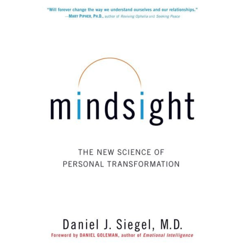 Daniel J. Siegel - Mindsight