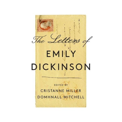 Emily Dickinson - The Letters of Emily Dickinson