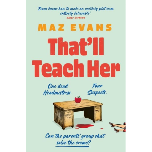 Maz Evans - That'll Teach Her