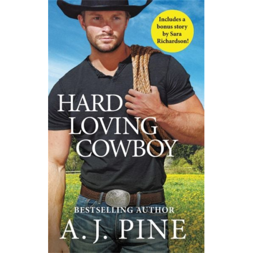 A. J. Pine - Hard Loving Cowboy