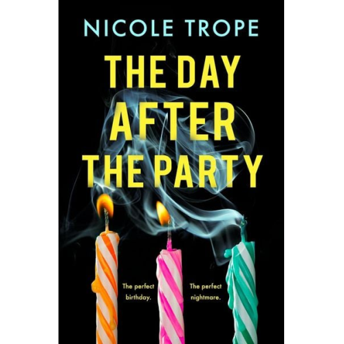 Nicole Trope - The Day After the Party