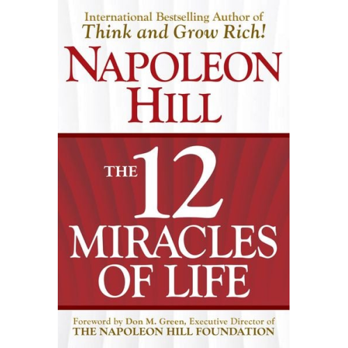 Napoleon Hill - The 12 Miracles of Life