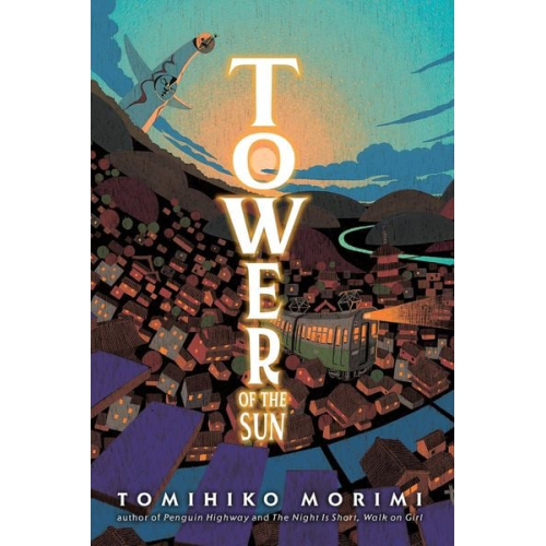Tomihiko Morimi - Tower of the Sun