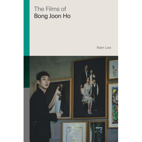 Nam Lee - The Films of Bong Joon Ho