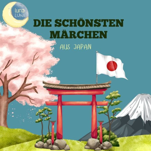 David Brauns Luna Luna - Die schönsten Märchen aus Japan