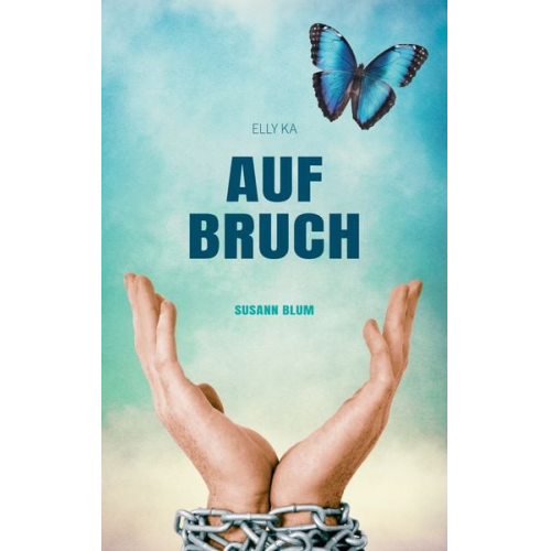 Susann Blum - Aufbruch