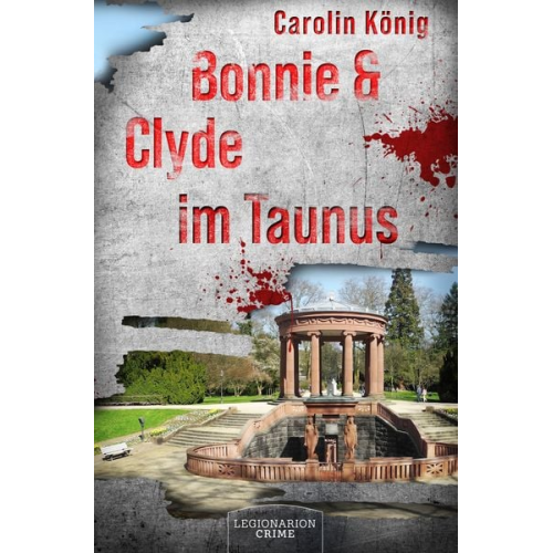 Carolin König - Bonnie & Clyde im Taunus