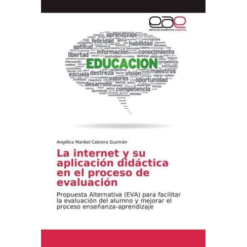 Angélica Maribel Cabrera Guzmán - Cabrera Guzmán, A: Internet y su aplicación didáctica en el