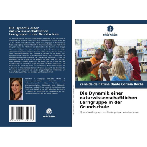 Zenaide de Fátima Dante Correia Rocha - Die Dynamik einer naturwissenschaftlichen Lerngruppe in der Grundschule