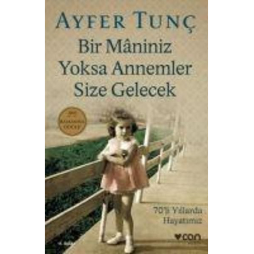 Ayfer Tunc - Bir Maniniz Yoksa Annemler Size Gelecek