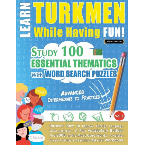 Linguas Classics - Learn Turkmen While Having Fun! - Advanced