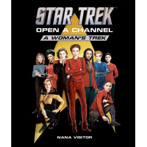 Nana Visitor - Star Trek: Open a Channel: A Woman's Trek