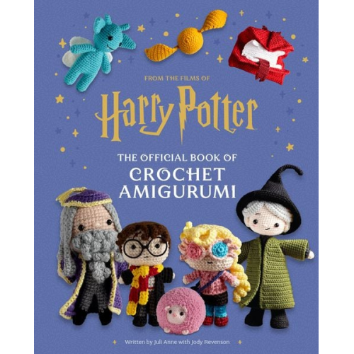 Jody Revenson Juli Anne - Harry Potter: The Official Book of Crochet Amigurumi