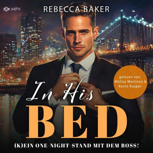 Rebecca Baker - In His Bed (K)Ein One-Night-Stand mit dem Boss!