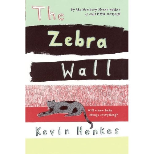 Kevin Henkes - The Zebra Wall