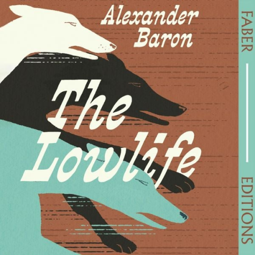 Alexander Baron - The Lowlife