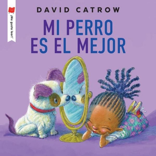 David Catrow - Mi Perro Es El Mejor