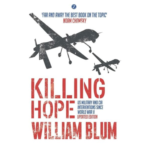 William Blum - Killing Hope