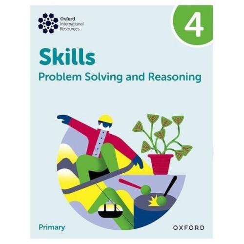 Karen Morrison Lisa Greenstein - Oxford International Skills: Problem Solving and Reasoning: Practice Book 4