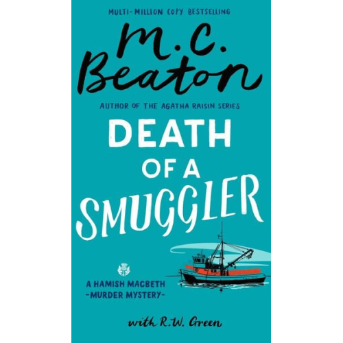 M. C. Beaton R. W. Green - Hamish Macbeth: Death of a Smuggler