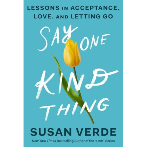 Susan Verde - Say One Kind Thing