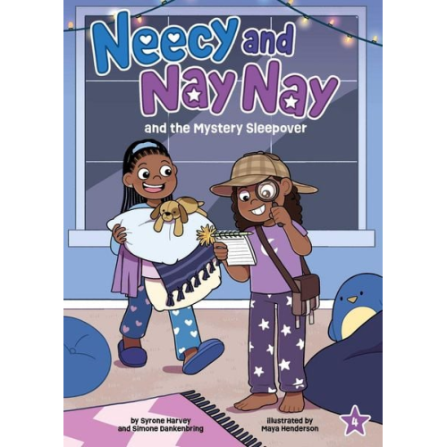 Syrone Harvey Simone Dankenbring - Neecy and Nay Nay and the Mystery Sleepover (Neecy and Nay Nay #4) (a Little Bee Books Chapter Book Series)