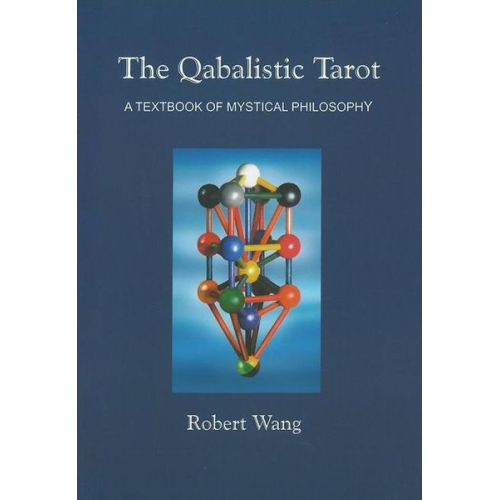 Robert Wang - The Qabalistic Tarot Book