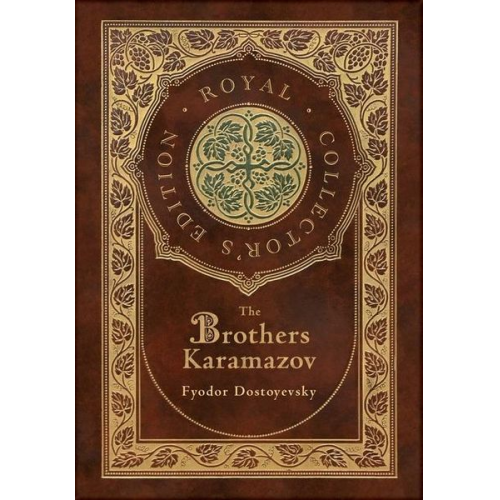 Fyodor Dostoevsky - The Brothers Karamazov (Royal Collector's Edition) (Case Laminate Hardcover with Jacket)