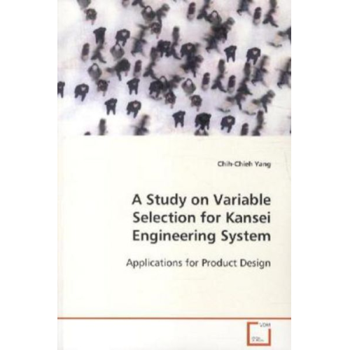Chih-Chieh Yang - Yang, C: A Study on Variable Selection for Kansei Engineerin