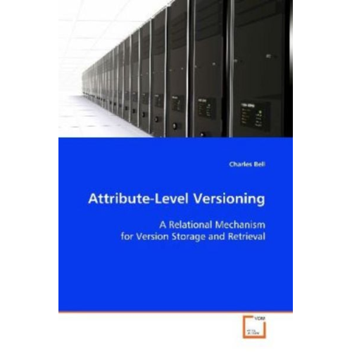 Charles Bell - Bell, C: Attribute-Level Versioning