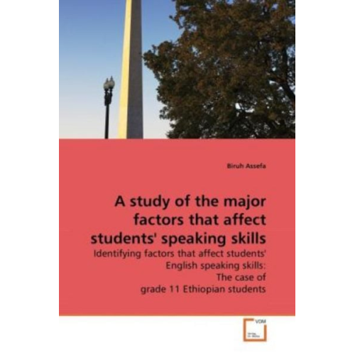 Biruh Assefa - Assefa, B: Study of the major factors that affect students