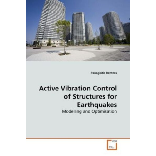 Panagiotis Rentzos - Rentzos, P: Active Vibration Control of Structures for Earth