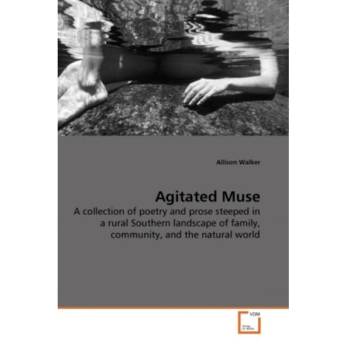 Allison Walker - Walker, A: Agitated Muse